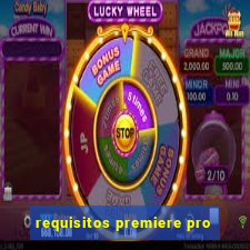 requisitos premiere pro